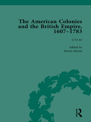 cover image of The American Colonies and the British Empire, 1607-1783, Part I Vol 4